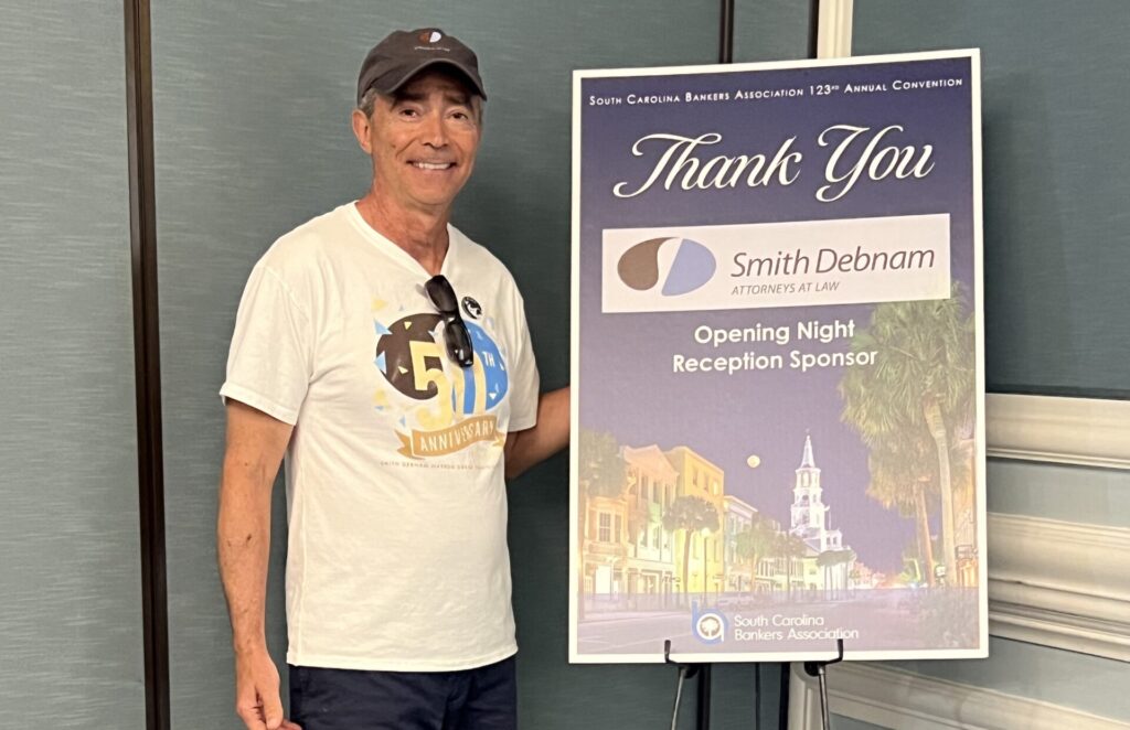 Smith Debnam Attorneys at Law - South Carolina Bankers Association Annual Convention 2023
